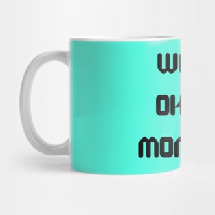 World’s Okayest Mom And Dad Mug